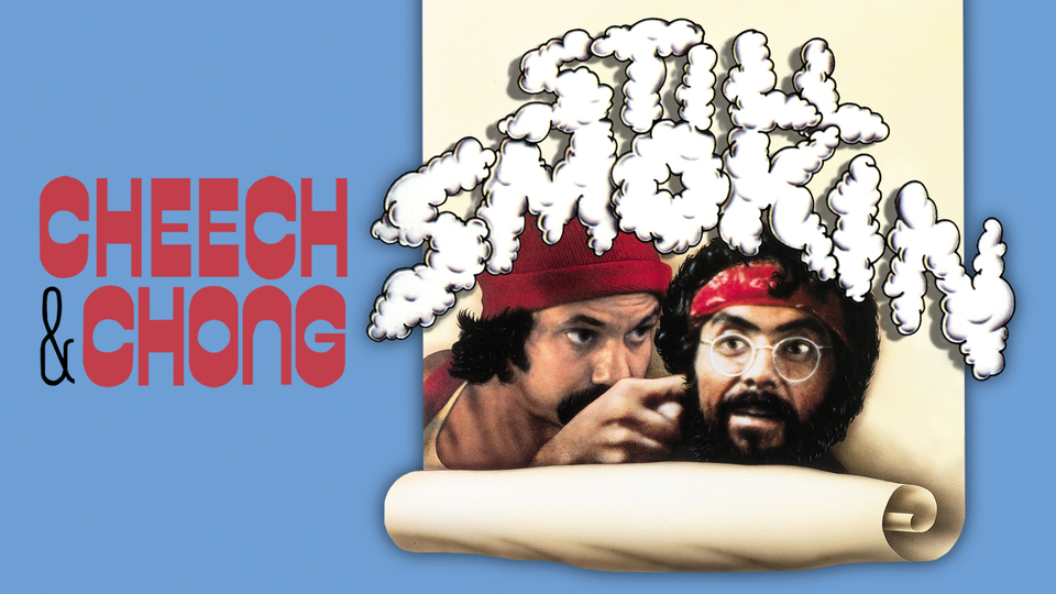 Cheech & Chong Still Smokin' - 
