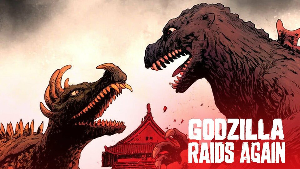 Godzilla Raids Again - 