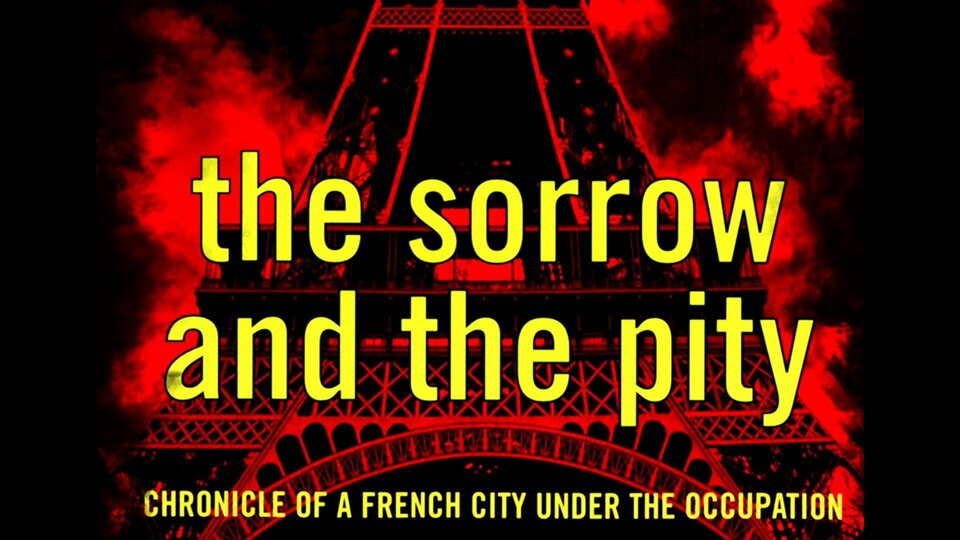 The Sorrow and the Pity - 