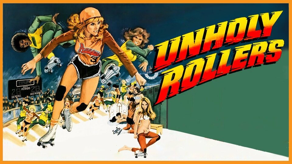 The Unholy Rollers - 