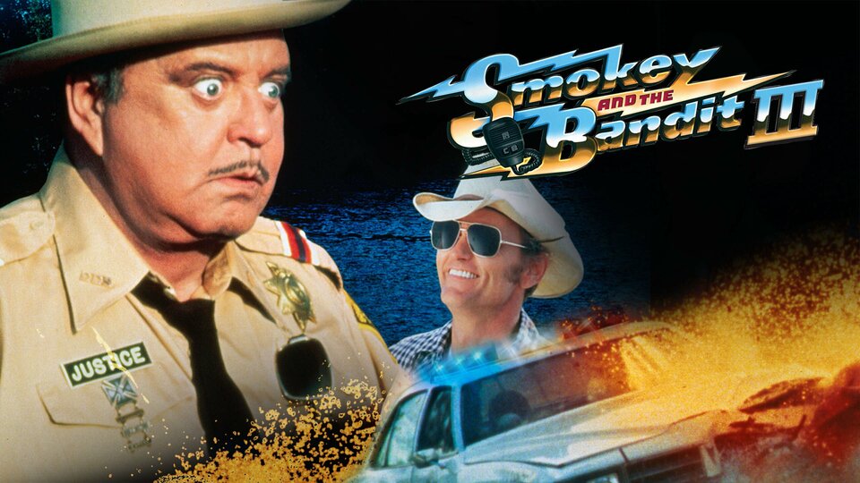 Smokey and the Bandit Part 3 - 