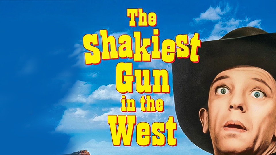 The Shakiest Gun in the West - 