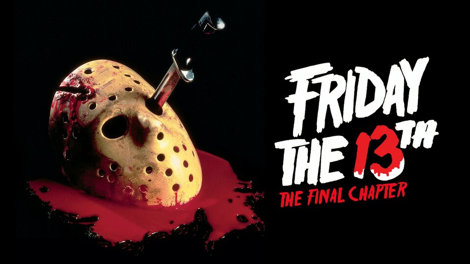 Friday the 13th: The Final Chapter - 
