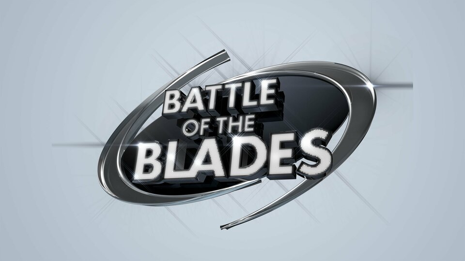 Battle of the Blades - 