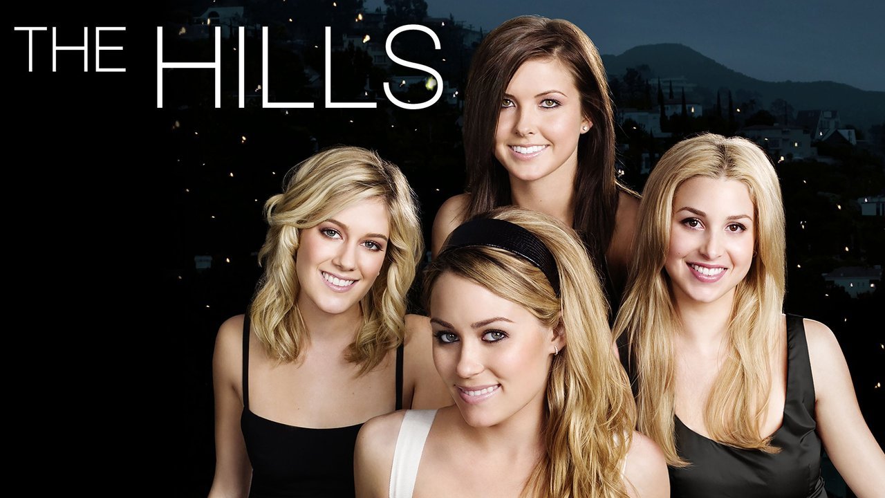 The Hills - MTV Reality Series - Where To Watch