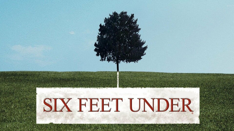 Six Feet Under