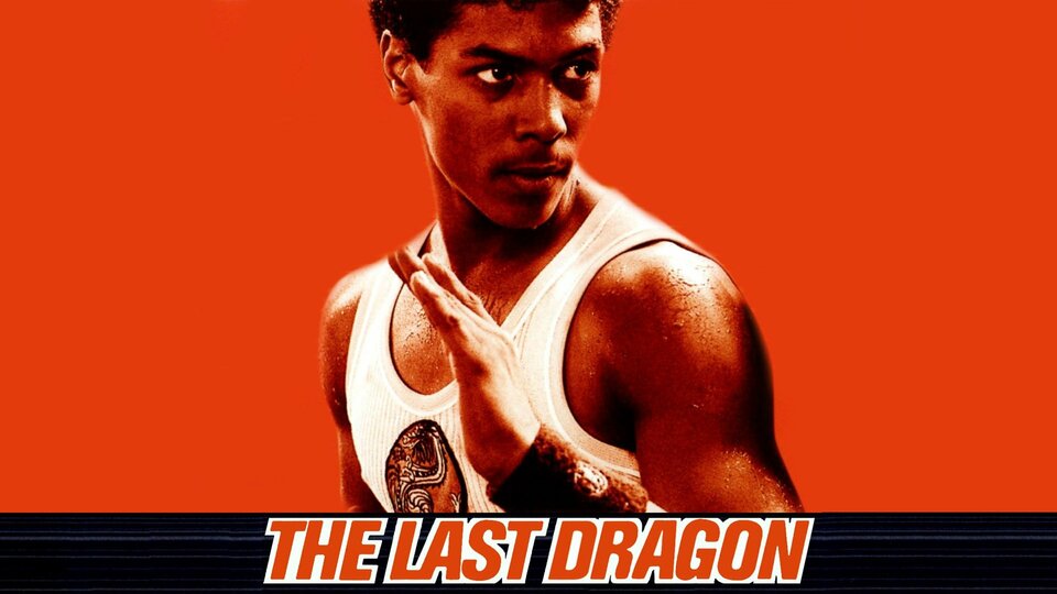 The Last Dragon - 