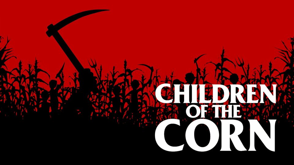 Children of the Corn (1984) - 
