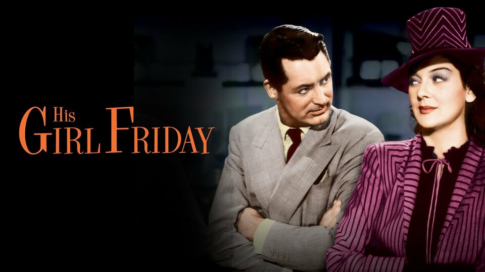 His Girl Friday - 