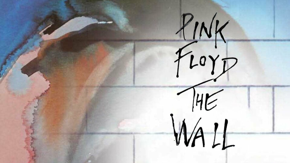 Pink Floyd: The Wall - 