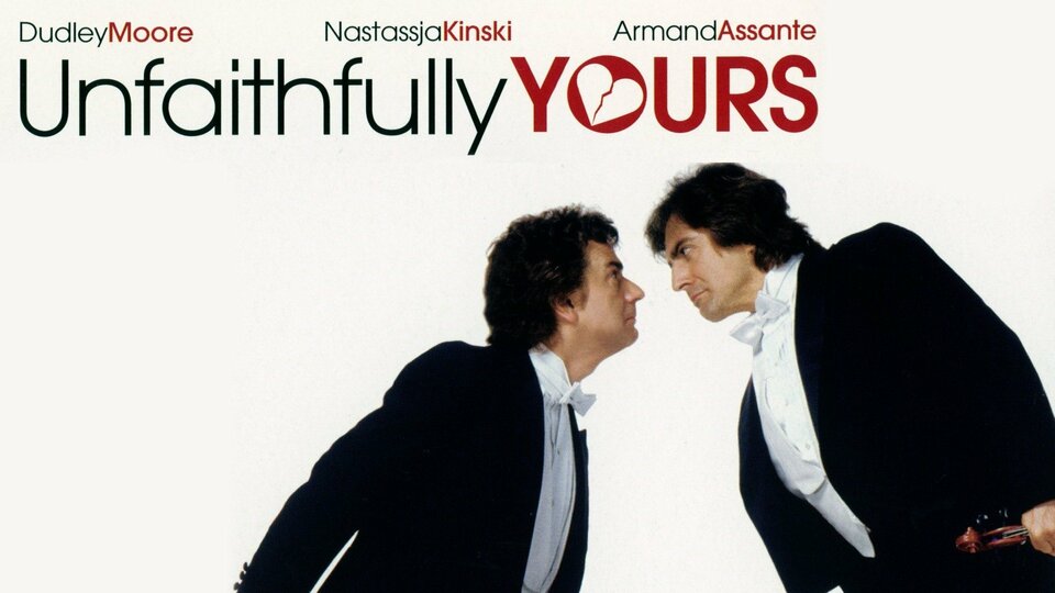 Unfaithfully Yours (1984) - 