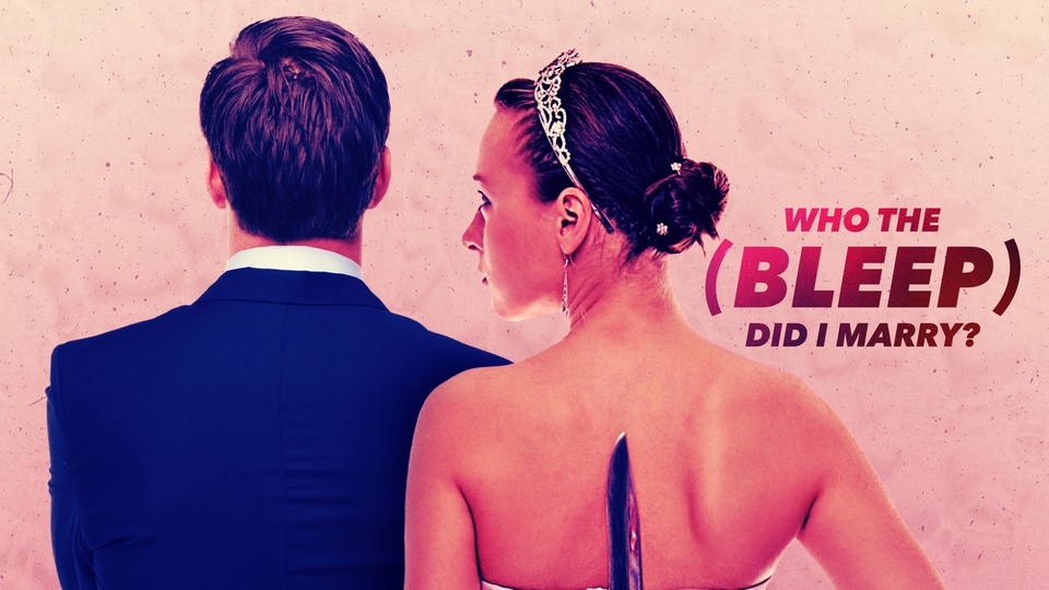 Who The (Bleep) Did I Marry? - Investigation Discovery