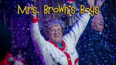 Mrs. Brown's Boys