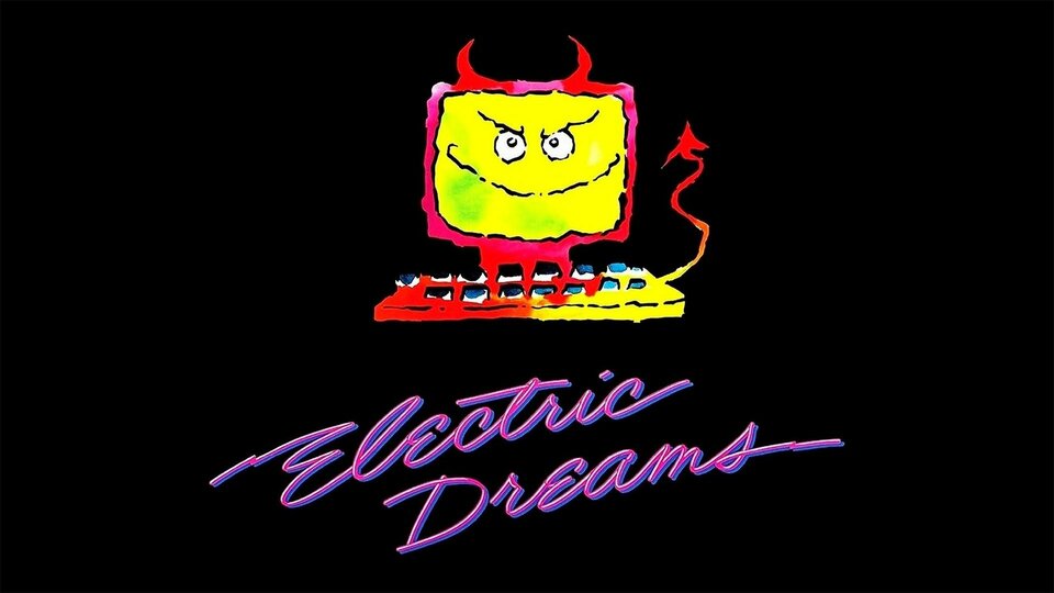 Electric Dreams (1984) - 