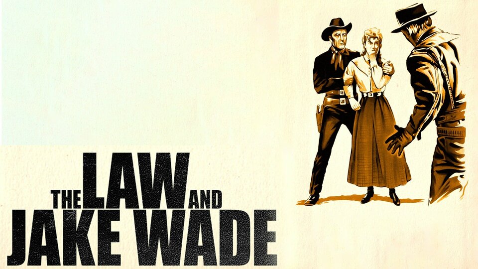 The Law and Jake Wade - 
