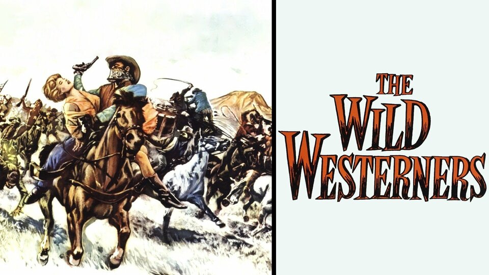The Wild Westerners - 