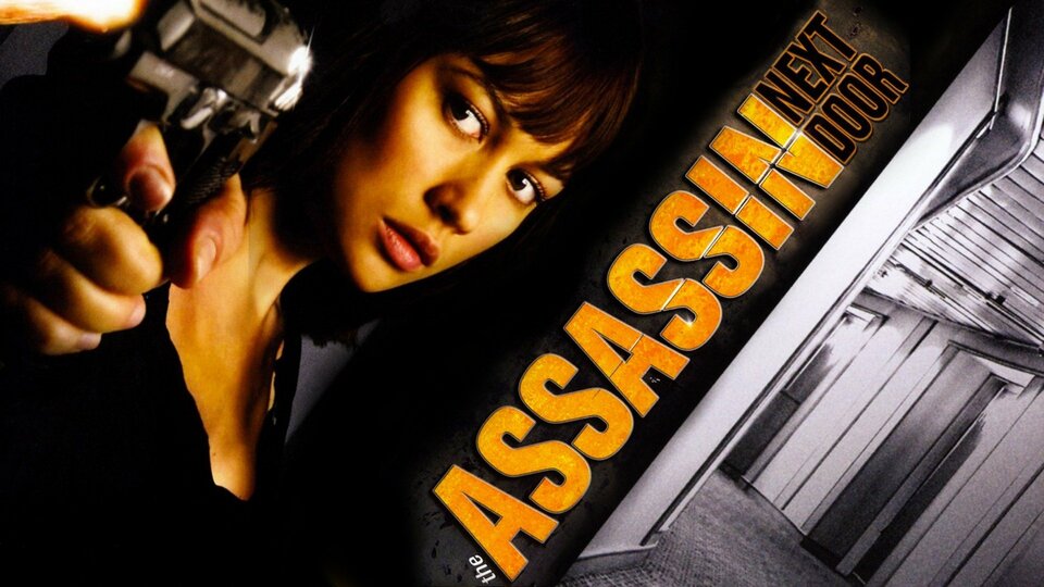 The Assassin Next Door - 
