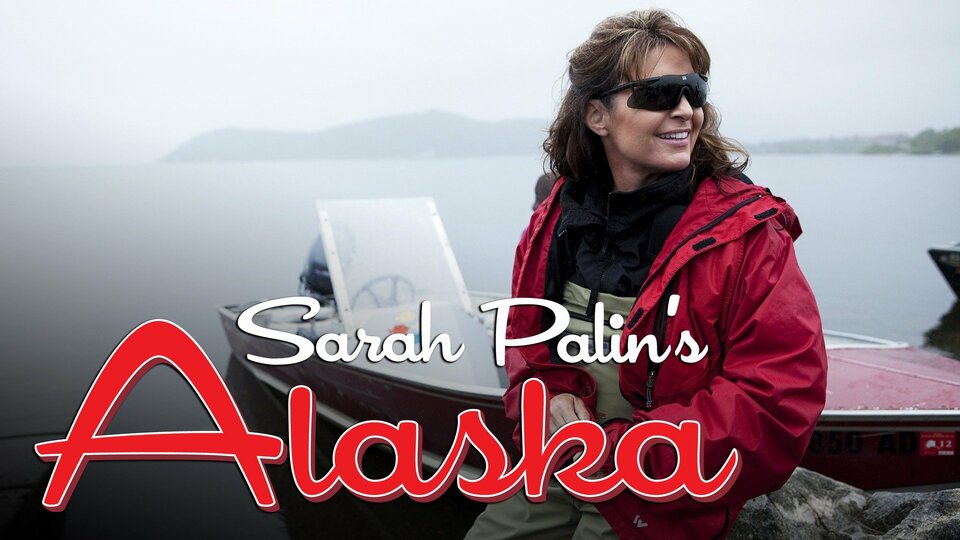Sarah Palin's Alaska - TLC