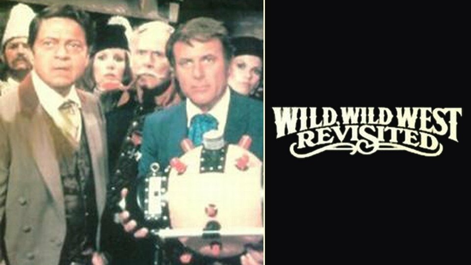 The Wild Wild West Revisited - CBS
