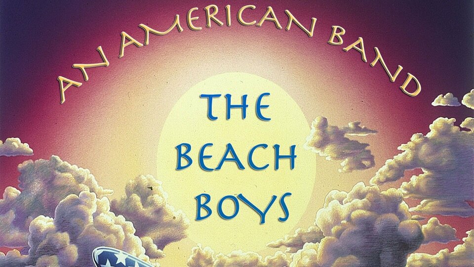 The Beach Boys: An American Band - 