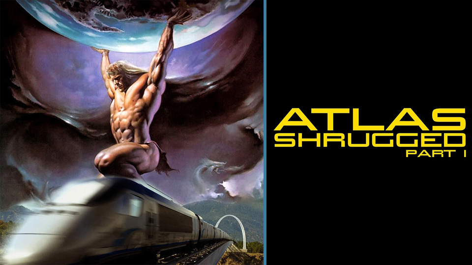 Atlas Shrugged: Part 1 - 