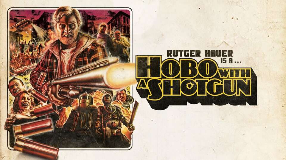 Hobo With a Shotgun - 