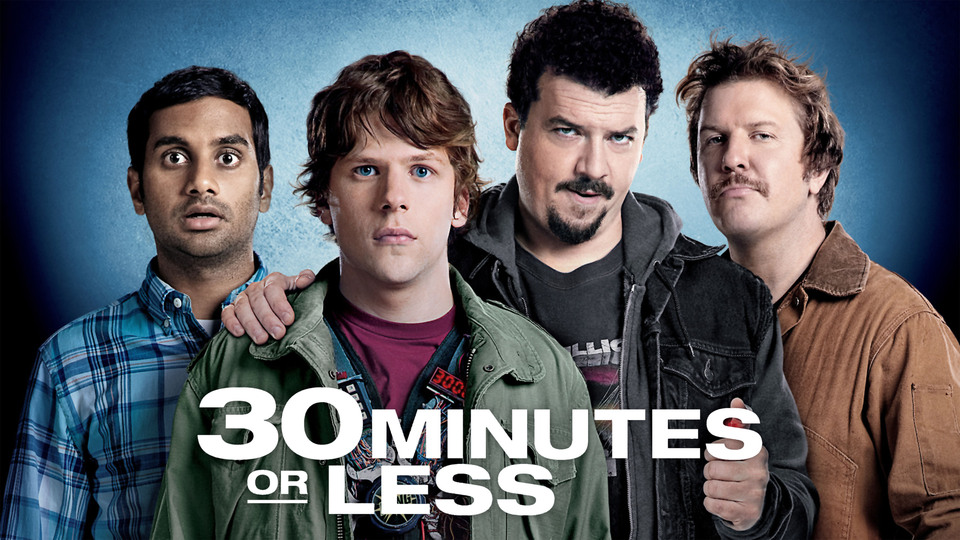 30 Minutes or Less - 