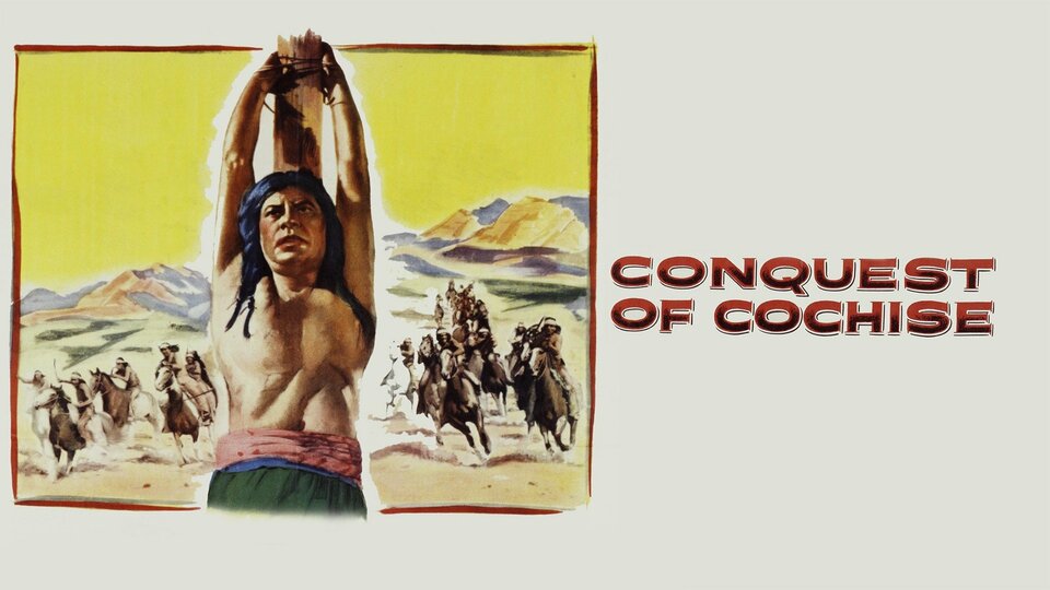 Conquest of Cochise - 