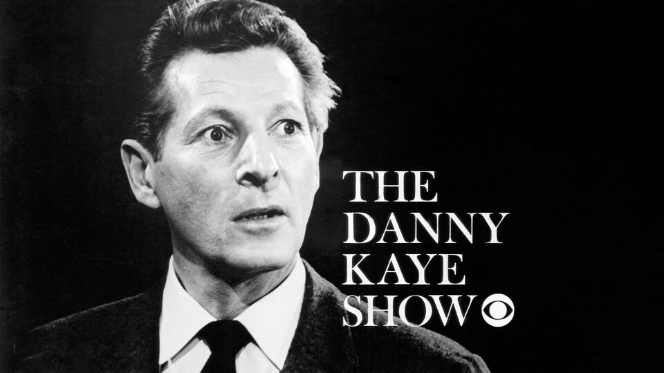 The Danny Kaye Show - CBS