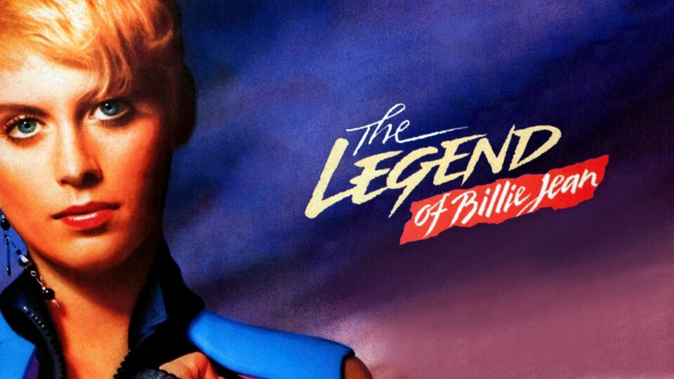 The Legend of Billie Jean - 