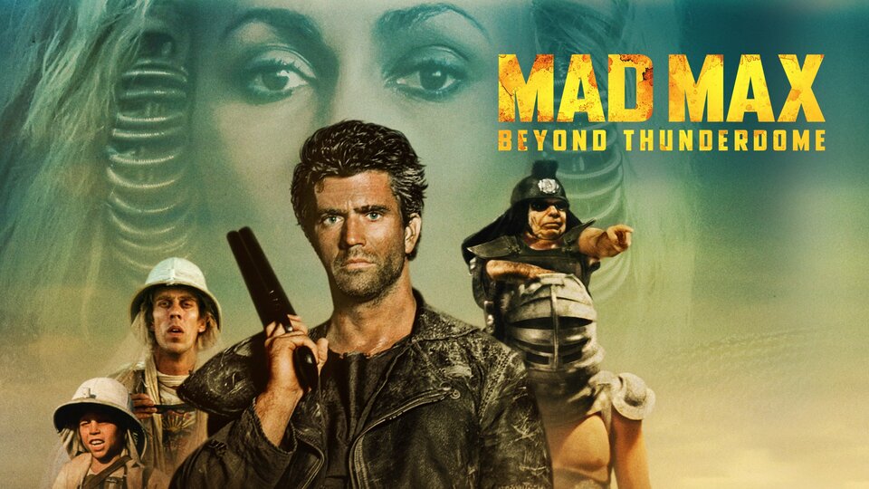Mad Max Beyond Thunderdome - 