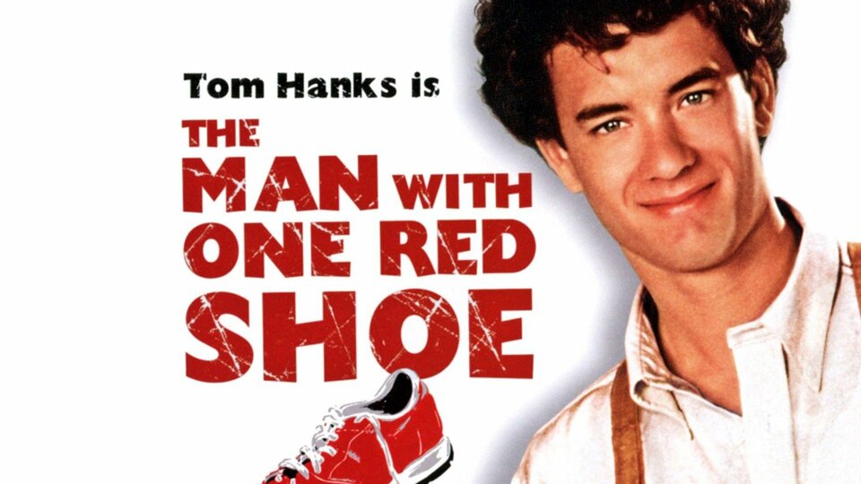 The Man With One Red Shoe - 