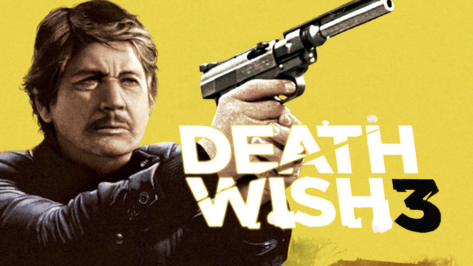 Death Wish 3 - 