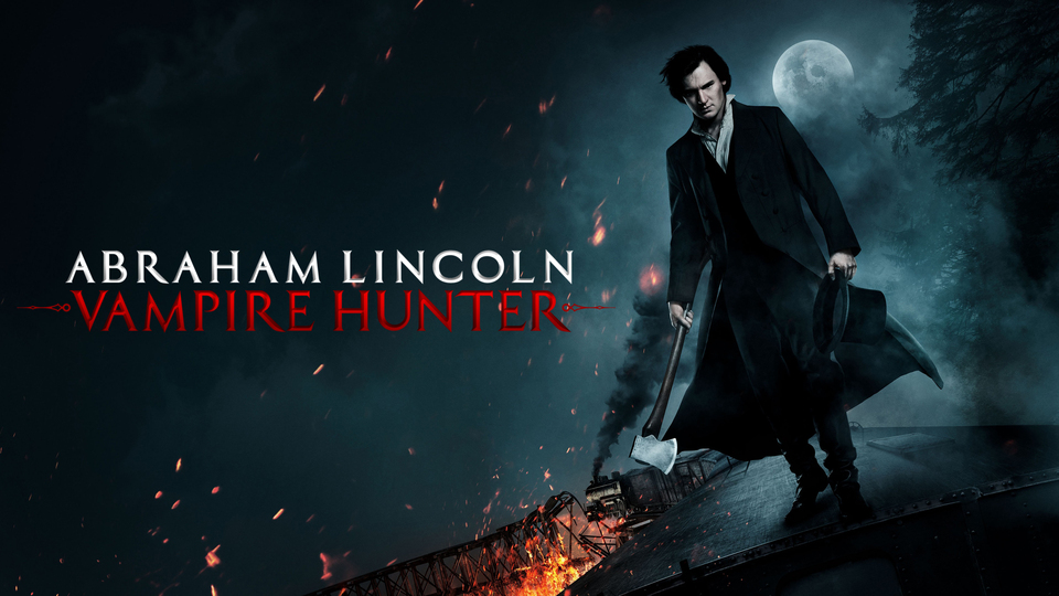 Abraham Lincoln: Vampire Hunter - 