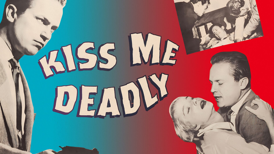 Kiss Me Deadly (1955) - 
