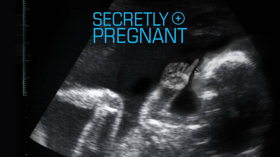 Secretly Pregnant - Discovery Life Channel