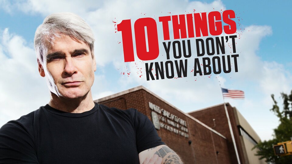 10 Things You Don't Know About - History Channel