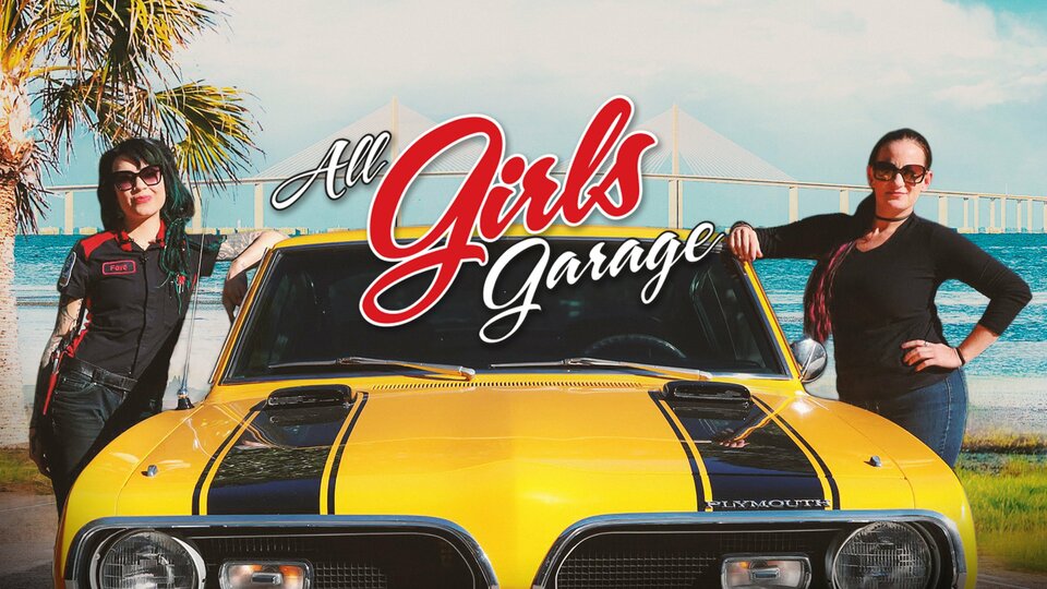 All Girls Garage - MotorTrend