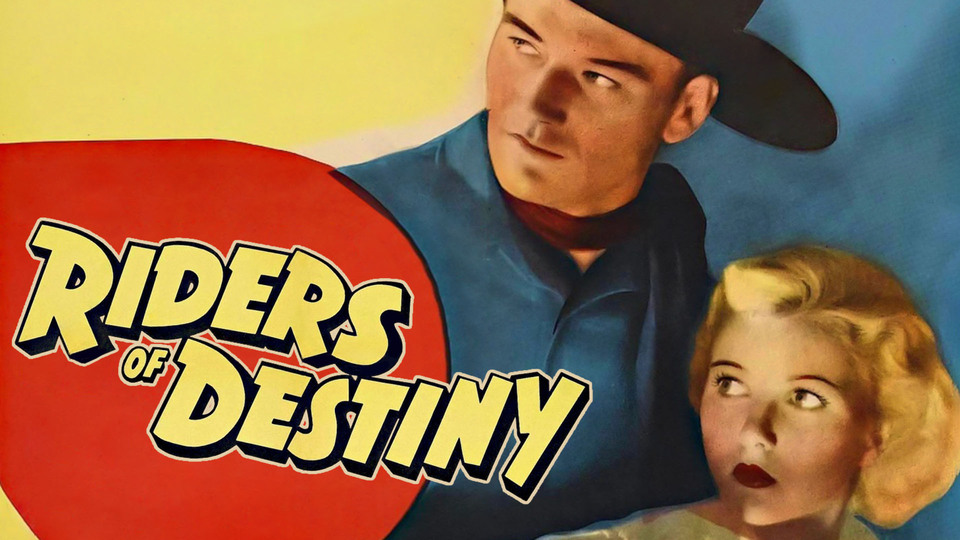 Riders of Destiny - 