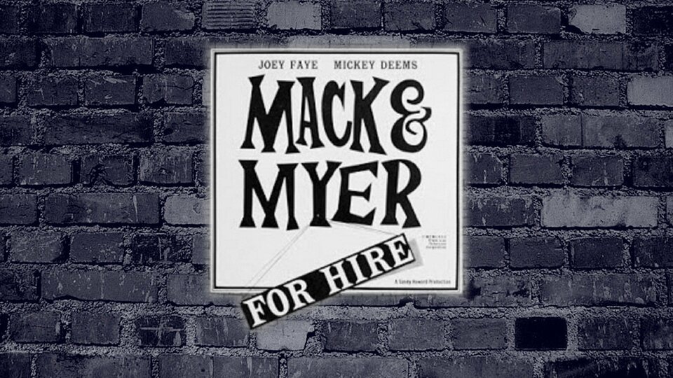 Mack & Myer for Hire - Syndicated