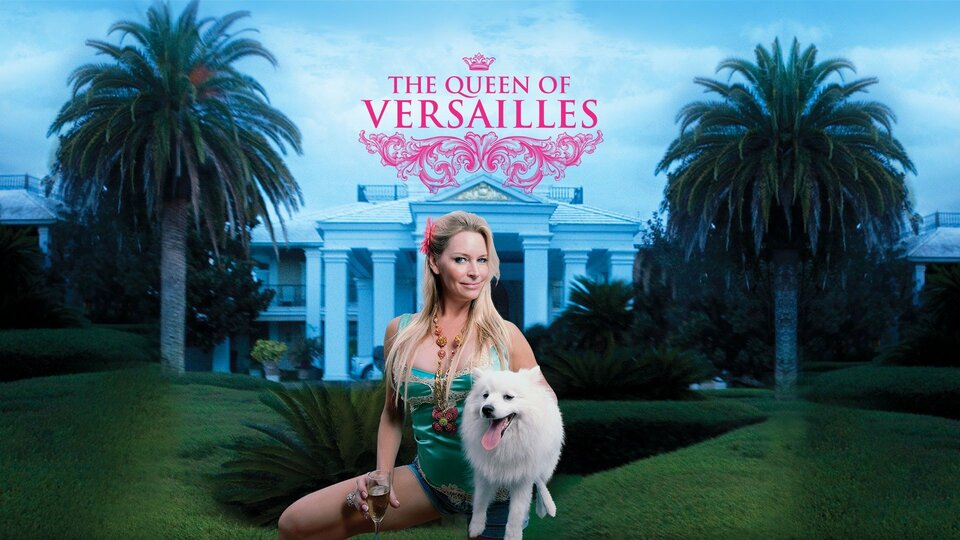 The Queen of Versailles - 