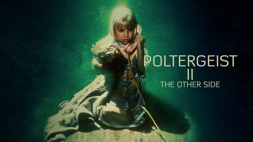 Poltergeist II: The Other Side - 