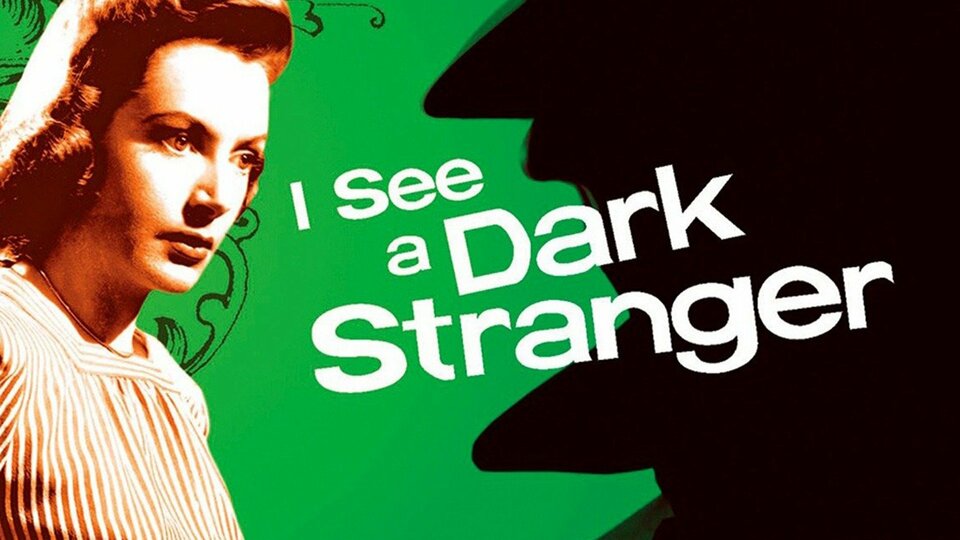 I See a Dark Stranger - 