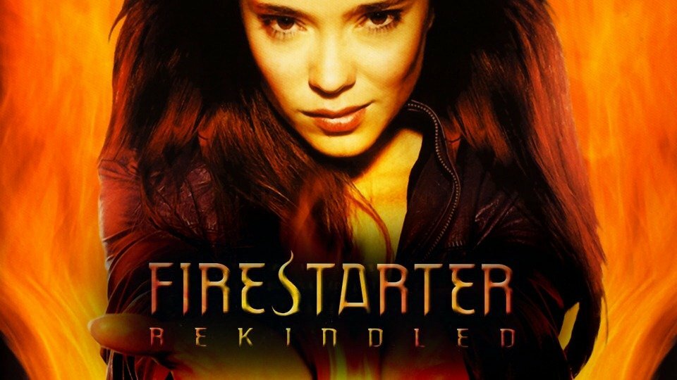 Firestarter: Rekindled (2002) - Syfy