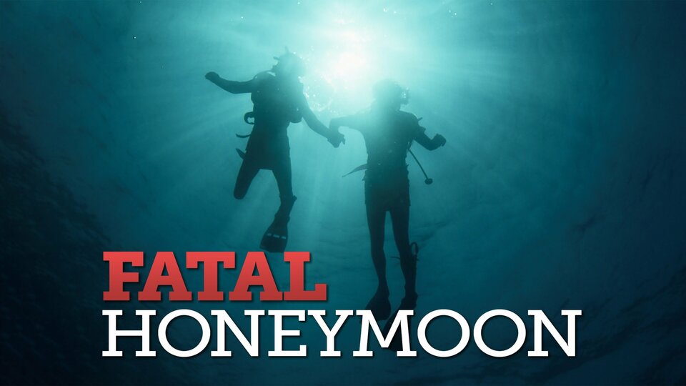 Fatal Honeymoon - 