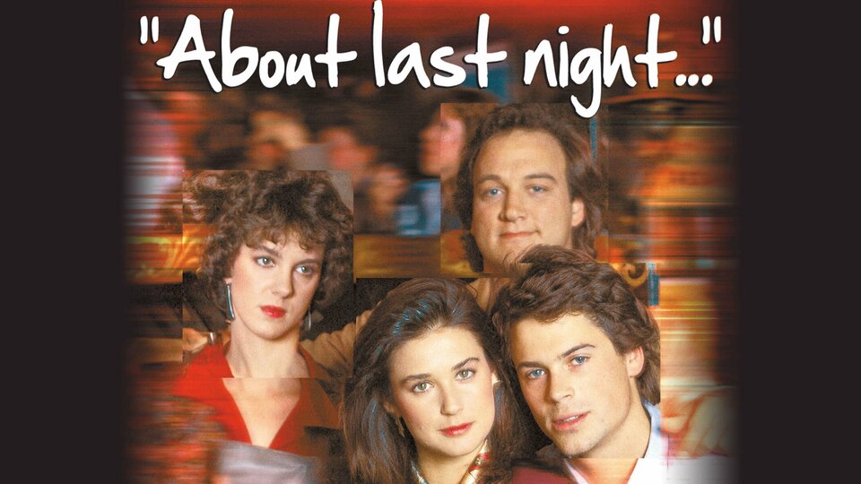 About Last Night (1986) - 