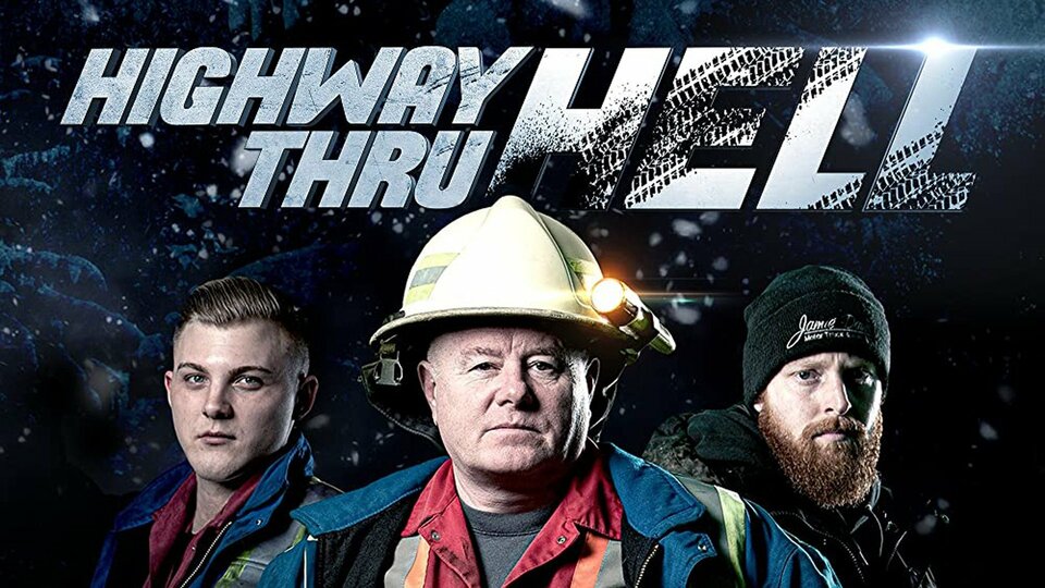 Highway Thru Hell - The Weather Channel