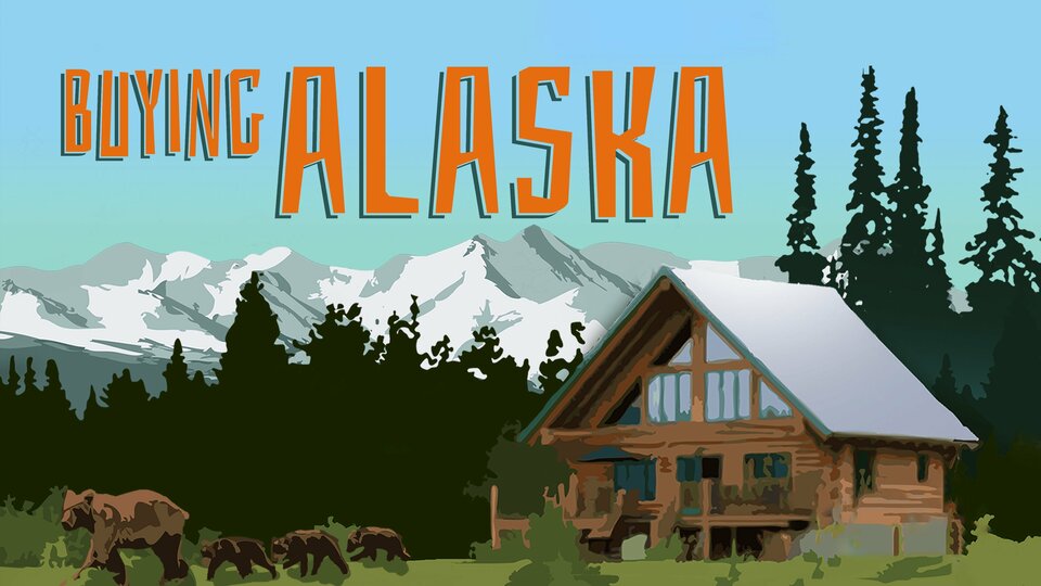 Buying Alaska - Destination America
