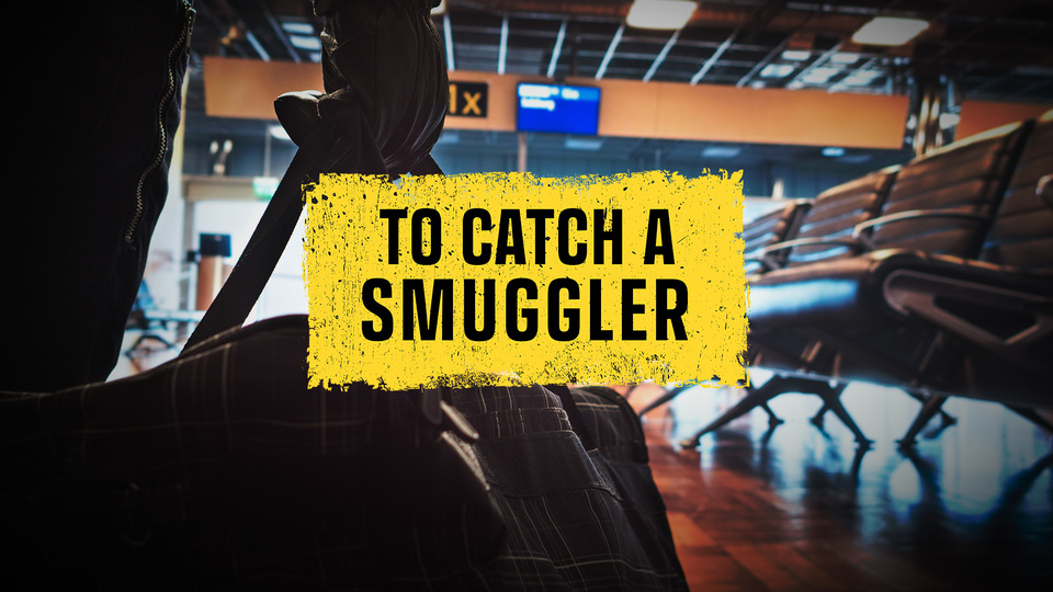 To Catch a Smuggler - Nat Geo