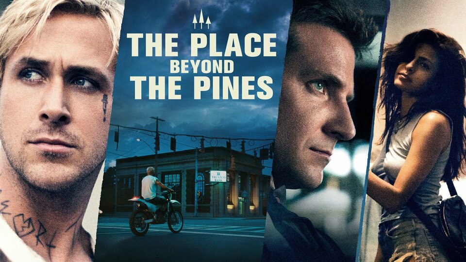 The Place Beyond the Pines - 